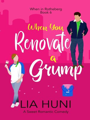 cover image of When You Renovate a Grump